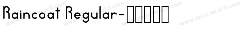 Raincoat Regular字体转换